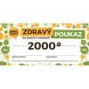 Dárkové poukazy Dárkový poukaz na 2000 Kč Zdraví s chutí