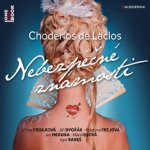 Nebezpečné známosti - Laclos Choderlos de CD – Hledejceny.cz