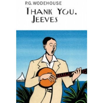 Thank You, Jeeves - P. Wodehouse