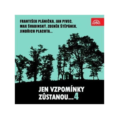 Jen vzpomínky zůstanou....4 František Plánička, Jan Pivec, Max Švabinský, Zdeněk Štěpánek, Jindřich Plachta...