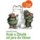 Kniha Kvak a Žbluňk od jara do Vánoc - Arnold Lobel