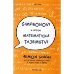 Simpsonovi a jejich matematická tajemství - Singh, Simon – Hledejceny.cz