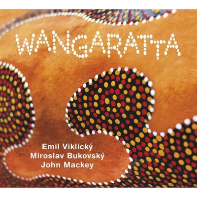 Emil Viklický Miroslav Bukovský John Mackey - Wangaratta CD – Sleviste.cz