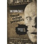 Temné radosti predátorů - Panoptikum sexuálních vražd 5. - Viktorín Šulc – Sleviste.cz
