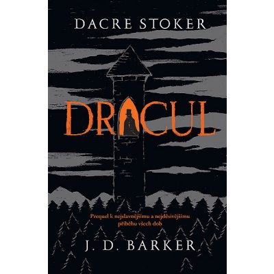 Dracul - Dacre Stoker, J.D. Barker – Sleviste.cz