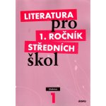 Literatura pro 1 ročník SŠ Učebnice Bláhová a kolektiv, R. – Hledejceny.cz
