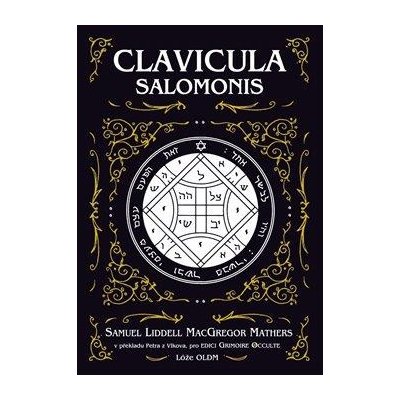 Clavicula Salomonis - Samuel Liddell MacGregor Mathers