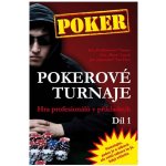 Pokerové turnaje - Hra profesionálů v příkladech - 1. díl – Zbozi.Blesk.cz