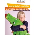 Vyrovnávání se dítěte se ztrátou a odloučením – Hledejceny.cz