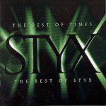 Styx - Best Of Times - The Best Of Styx CD – Hledejceny.cz