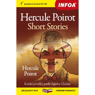 Hercule Poirot Povídky / Hercule Poirot Short Stories - Zrcadlová četba (B1-B2) - Agatha Christie – Zboží Mobilmania