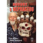 Hovory s Nepraktou - Müller Jiří, Valentová Helen – Hledejceny.cz