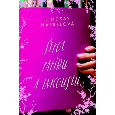 Šepot papíru a inkoustu - Harrelová Lindsay