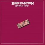 Clapton Eric - Another Ticket CD – Hledejceny.cz