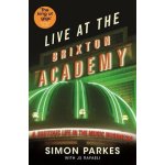 Live at the Brixton Academy - S. Parkes, J. Rafaeli – Hledejceny.cz