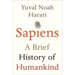 Sapiens: A Brief History of Humankind - Yuval Noah Harari – Hledejceny.cz