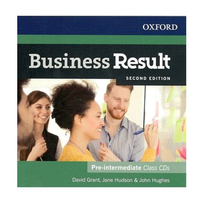 Grant David - Business Result Second Edition Pre-intermediate Class Audio CDs 2 Business English you can take to work today – Zbozi.Blesk.cz