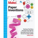 Make: Simple Paper Inventions