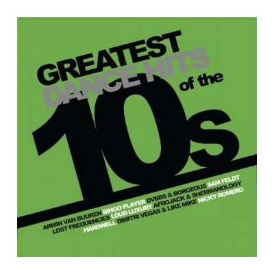 Various Artists - Greatest Dance Hits Of The 10s LP – Zboží Mobilmania