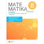 Matematika v pohodě 8 - Algebra - pracovní sešit, 2. vydání – Hledejceny.cz