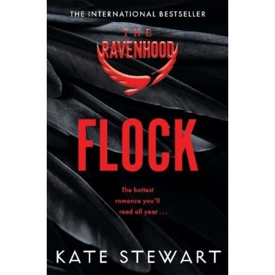 Flock - The hottest and most addictive enemies to lovers romance you'll read all year . . . Stewart KatePaperback – Hledejceny.cz