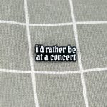 Pinarna I'd rather be at a concert / Raději bych byl(a) na koncertě – Zboží Dáma