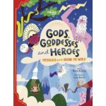 Lonely Planet Kids Gods, Goddesses, and Heroes - Lonely Planet Kids, Marzia Accatino – Zboží Dáma