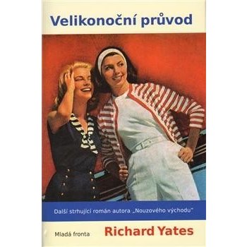 Velikonoční průvod - Richard Yates