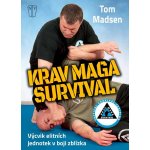 NAŠE VOJSKO - knižní distribuce s.r.o. Krav Maga Survival – Hledejceny.cz