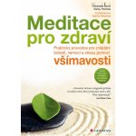 Meditace pro zdraví - Burch Vidyamala, Penman Danny – Hledejceny.cz