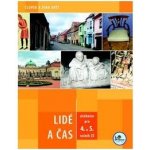 Lidé a čas pro 4. a 5. ročník ZŠ - Člověk a jeho svět - Hana Mikulenková – Hledejceny.cz