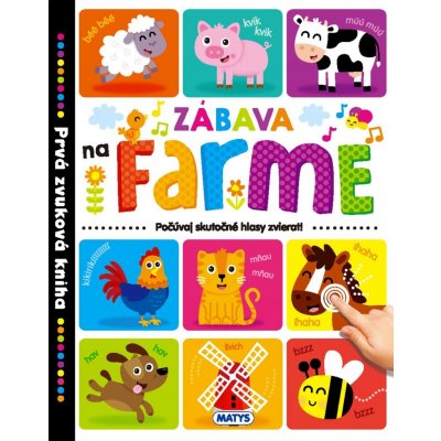 Zábava na farme - Prvá zvuková kniha – Sleviste.cz