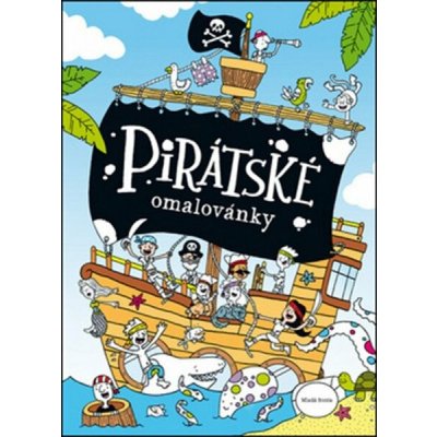 Neuveden Pirátské omalovánky Stav: nová – Hledejceny.cz