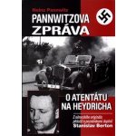 Pannwitzova zpráva o atentátu na Heydricha - Stanislav Berton – Hledejceny.cz