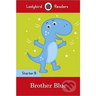 Brother Blue - Ladybird Readers Starter Level B - Penguin Books – Zboží Mobilmania