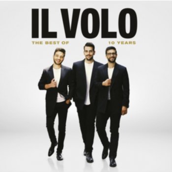 10 Years - The Best of Il Volo