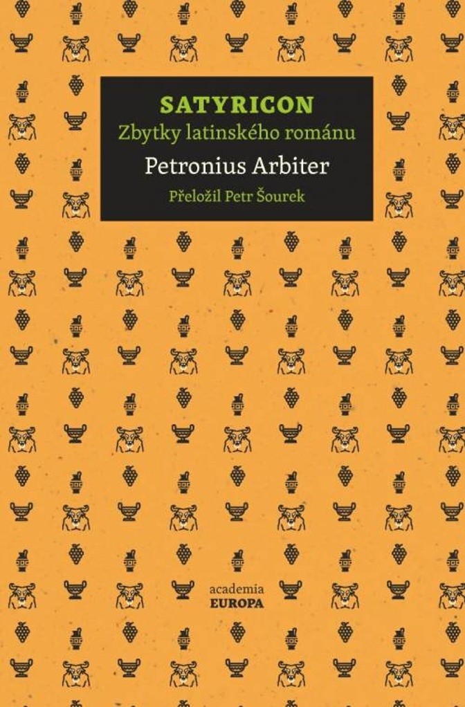 Satyricon - Zbytky latinského románu - Arbiter Petronius
