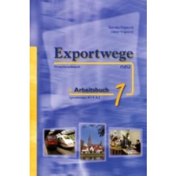 Exportwege neu 1 - Arbeitsbuch