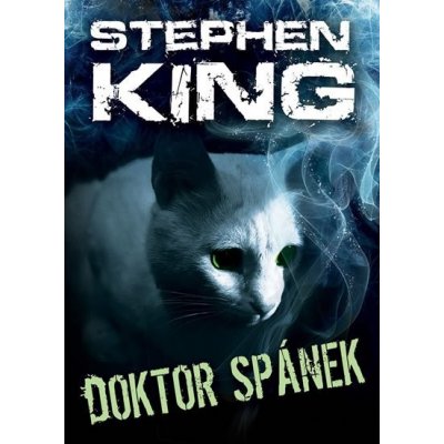 Doktor Spánek Stephen King – Hledejceny.cz