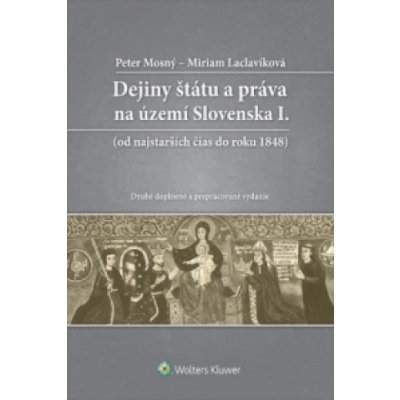 Dejiny štátu a práva na území Slovenska I. – Zbozi.Blesk.cz