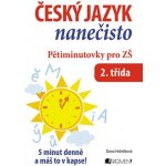 ČESKÝ JAZYK NANEČISTO PĚTIMINUTOVKY PRO 2. TŘÍDU ZŠ – Sleviste.cz