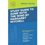 Study Guide to Gone with the Wind by Margaret Mitchell Intelligent EducationPaperback – Hledejceny.cz