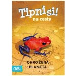 Albi Tipni si! Ohrožená planeta – Hledejceny.cz