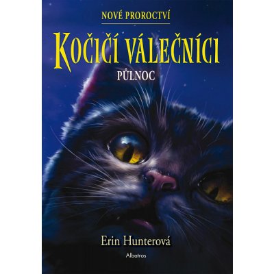 Kočičí válečníci: Nové proroctví 1 - Půlnoc – Zboží Mobilmania