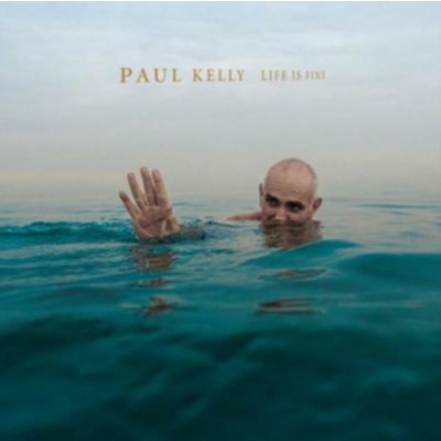 Kelly Paul - Life Is Fine LP – Zboží Mobilmania