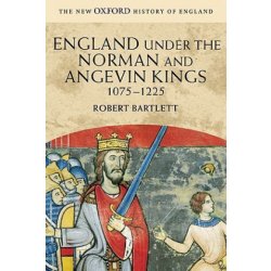 England Under the Norman and Angevin R. Bartlett