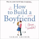 How to Build a Boyfriend from Scratch – Hledejceny.cz