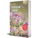 Perfektní záhony - Kvetoucí nádhera pro každé stanoviště - Folko Kullmann – Sleviste.cz