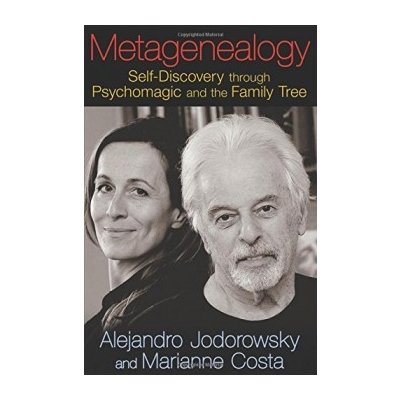Metagenealogy - Alejandro Jodorowsky – Zboží Mobilmania
