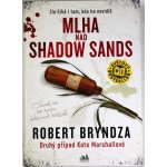 Mlha nad Shadow Sands Kate Marshallová 2 – Hledejceny.cz